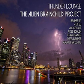 THE ALIEN BRAINCHILD PROJECT - THUNDER LOUNGE